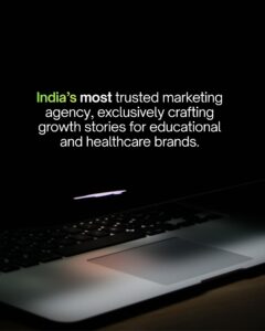 Best Marketing Agency for Education & Healthcare In India